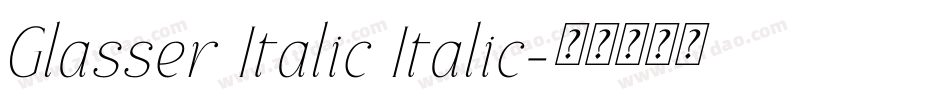 Glasser Italic Italic字体转换